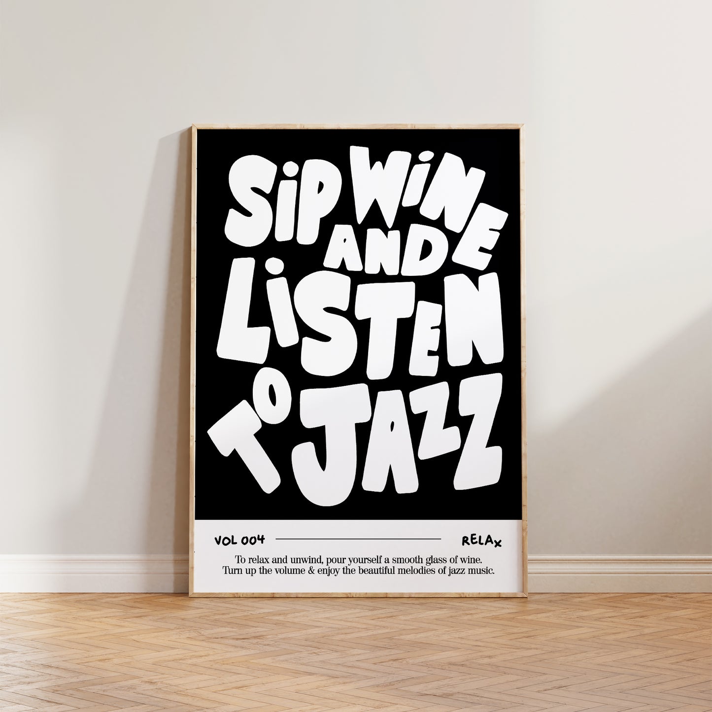 Sip Wine and Listen To Jazz Music Print