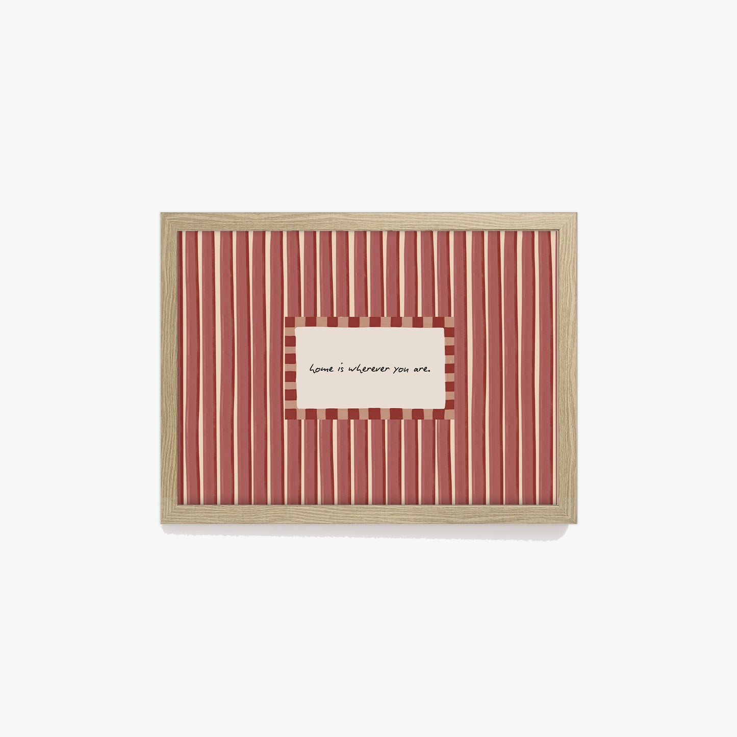 Home Is Wherever You Are Print