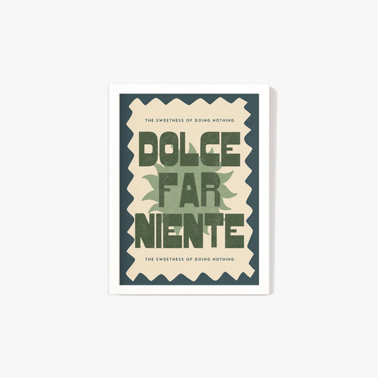 SECONDS Dolce Far Niente Italy Print