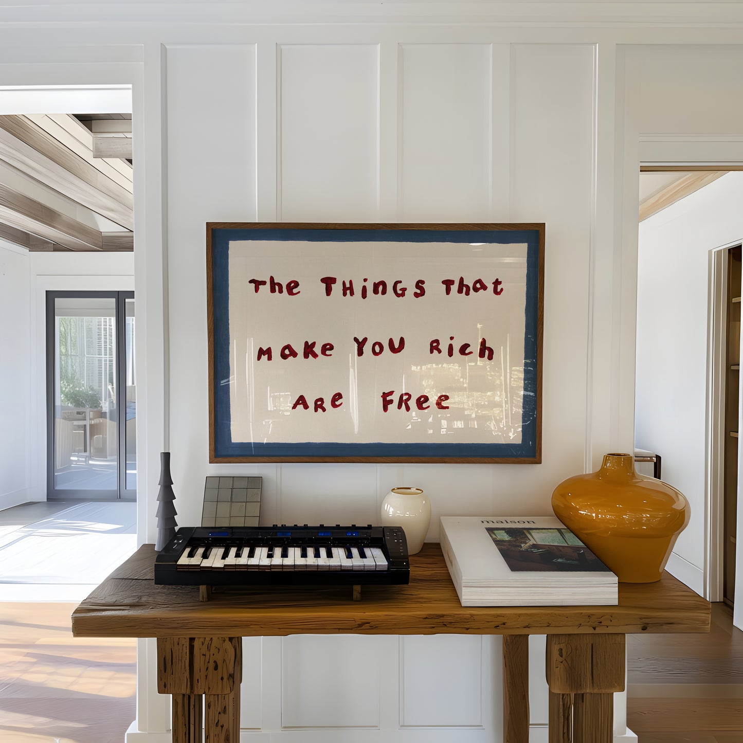 The Things That Make You Rich Are Free Print