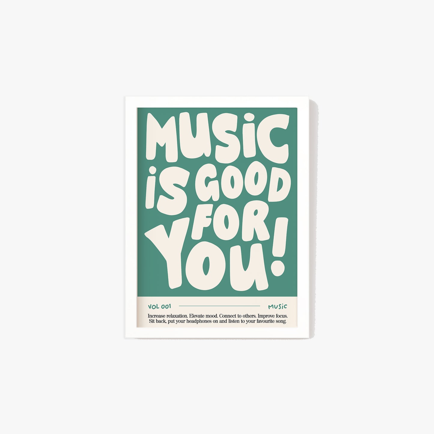 Music Is Good For You Print