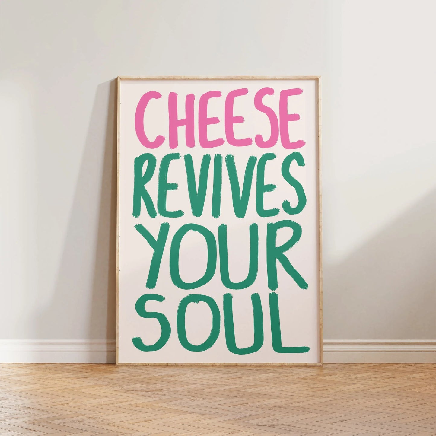 SECONDS Cheese Revives Your Soul Print