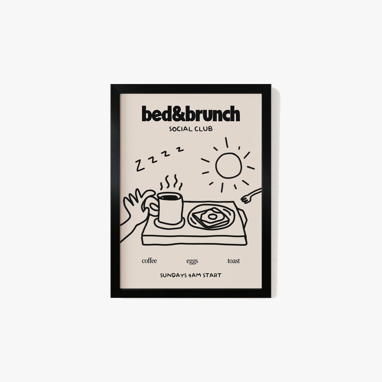 Bed & Brunch Social Club Print