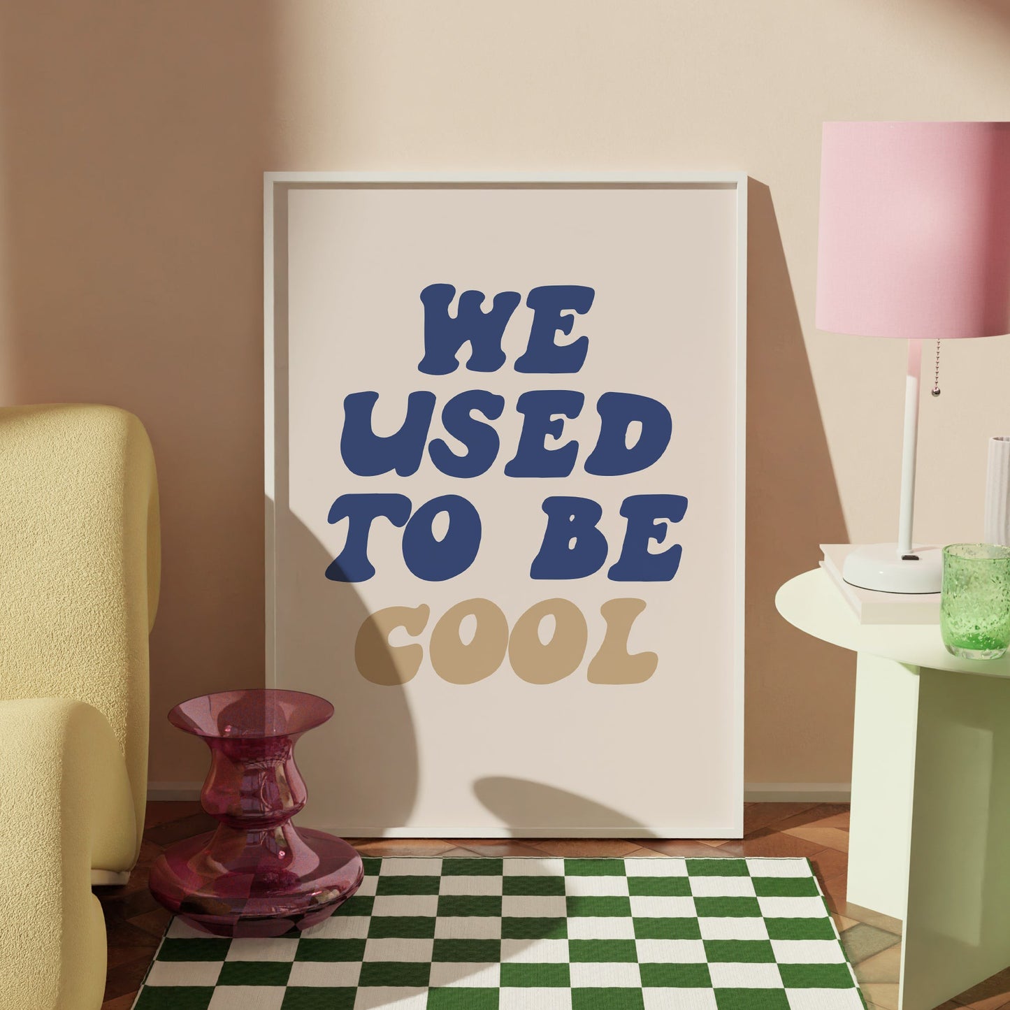 SECONDS We Used To Be Cool Print