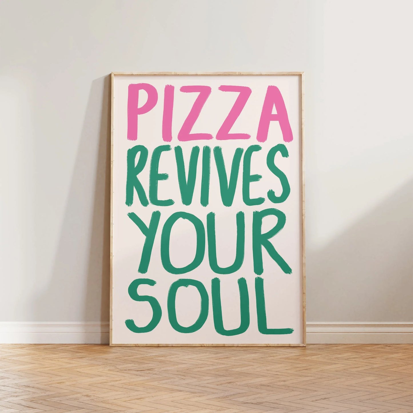 SECONDS Pizza Revives Your Soul Print