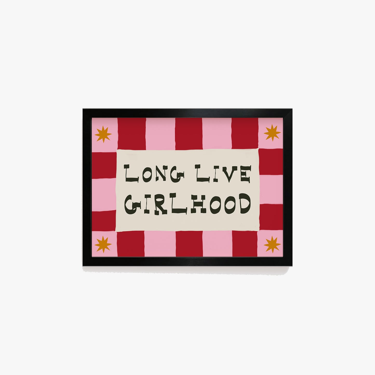 Long Live Girlhood Print