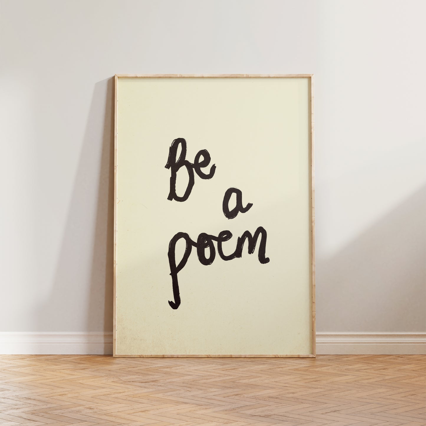 Be A Poem Handwritten Print