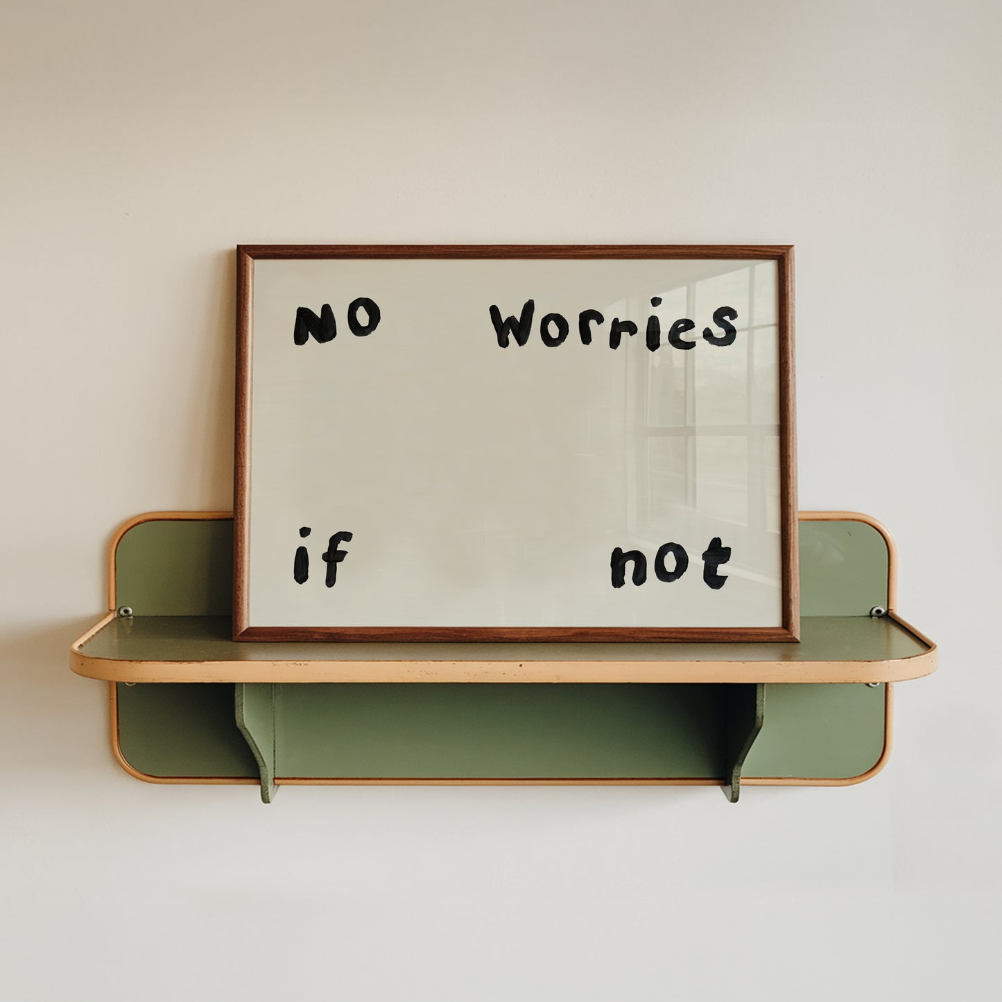 No Worries If Not Hand Painted Print