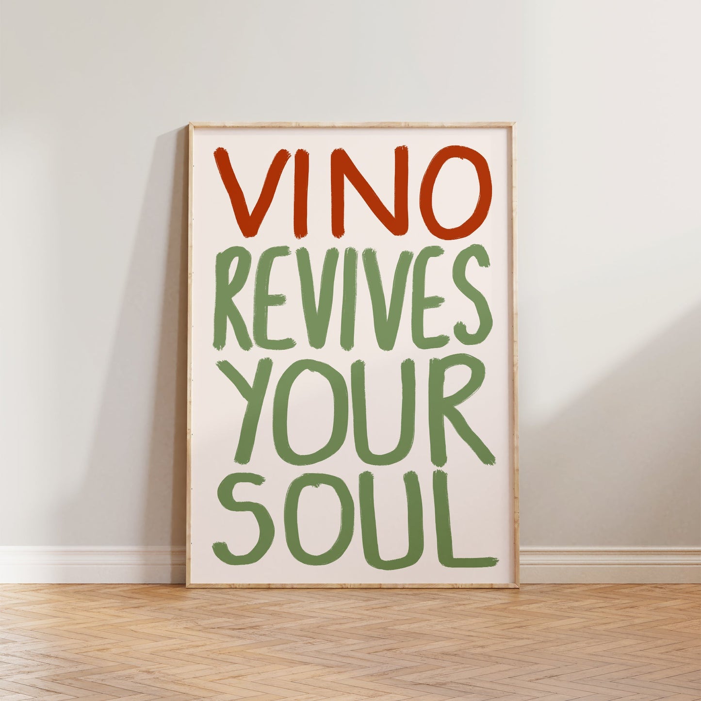 Vino Revives Your Soul Print