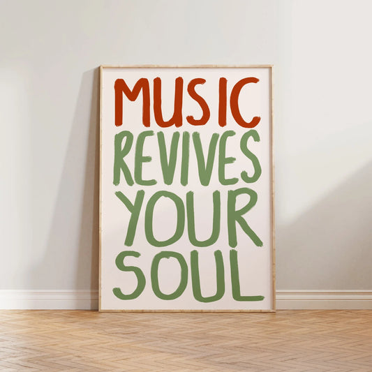 SECONDS Music Revives Your Soul Print