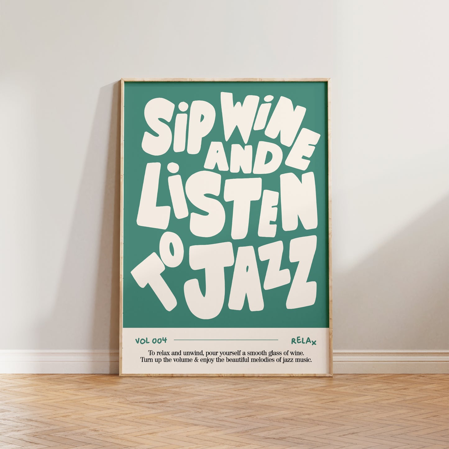 Sip Wine and Listen To Jazz Music Print