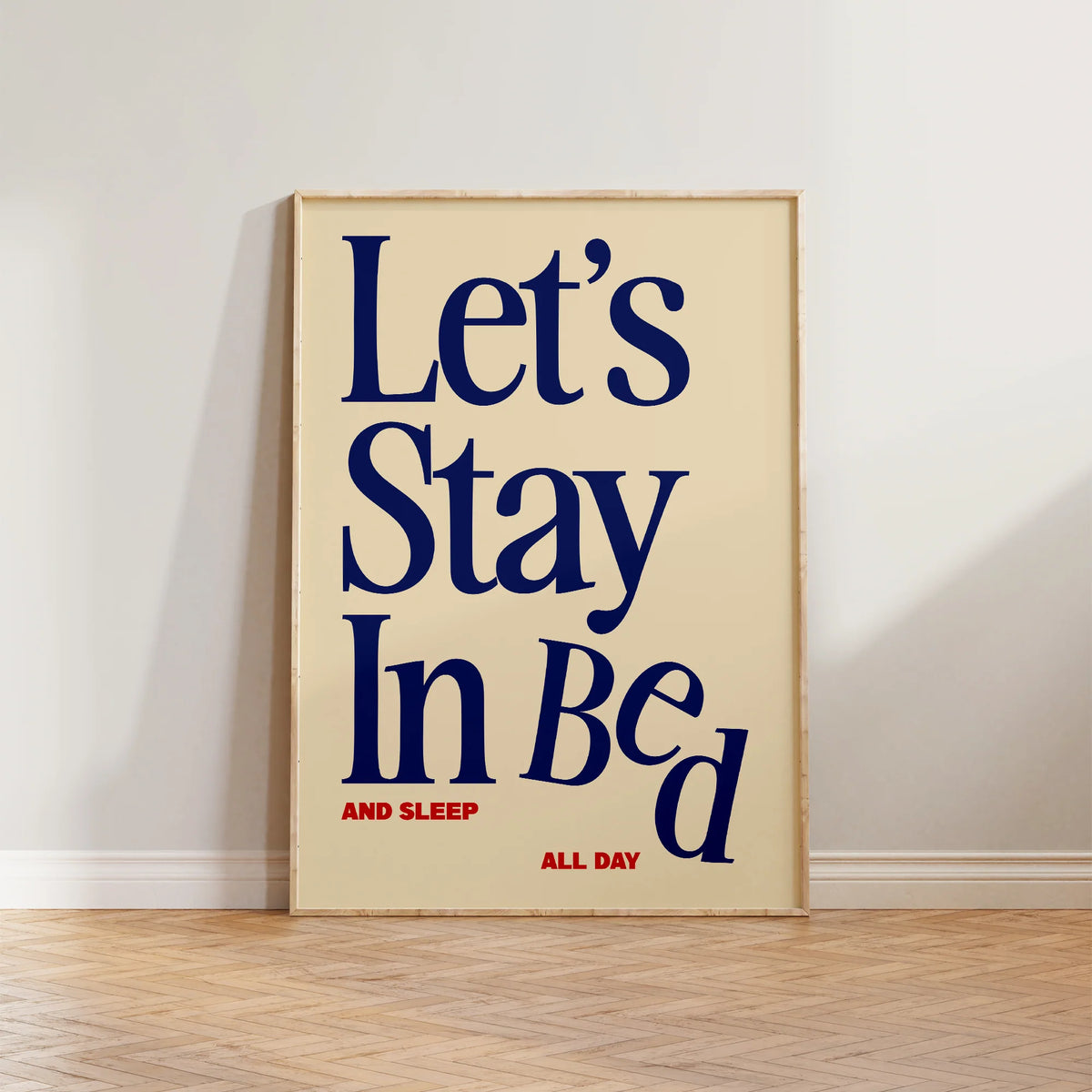 SECONDS Let's Stay In Bed Print
