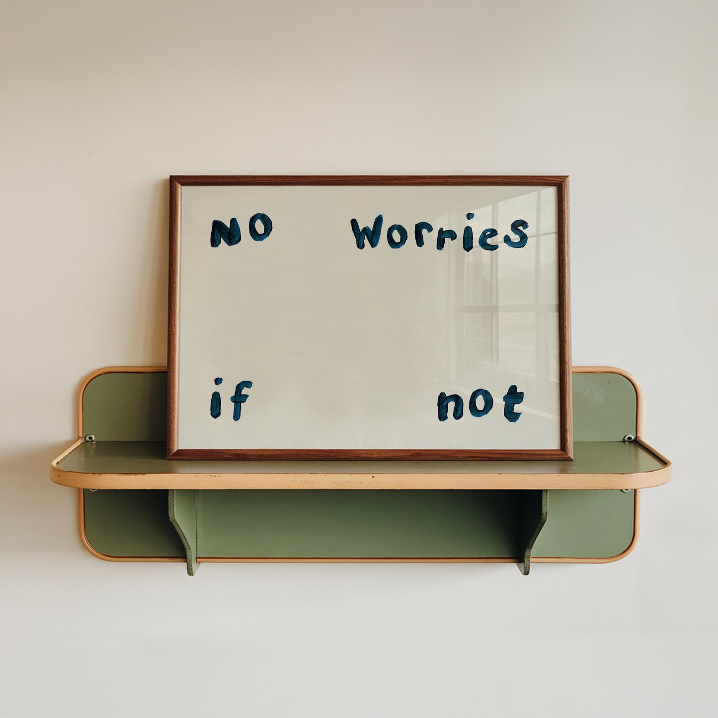 No Worries If Not Hand Painted Print