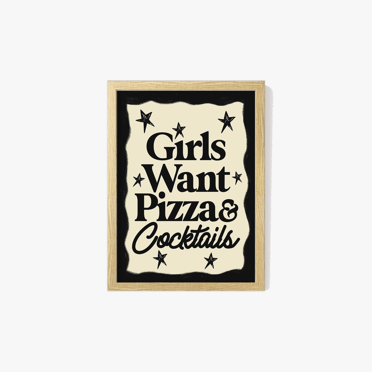 Girls Want Pizza & Cocktails Print