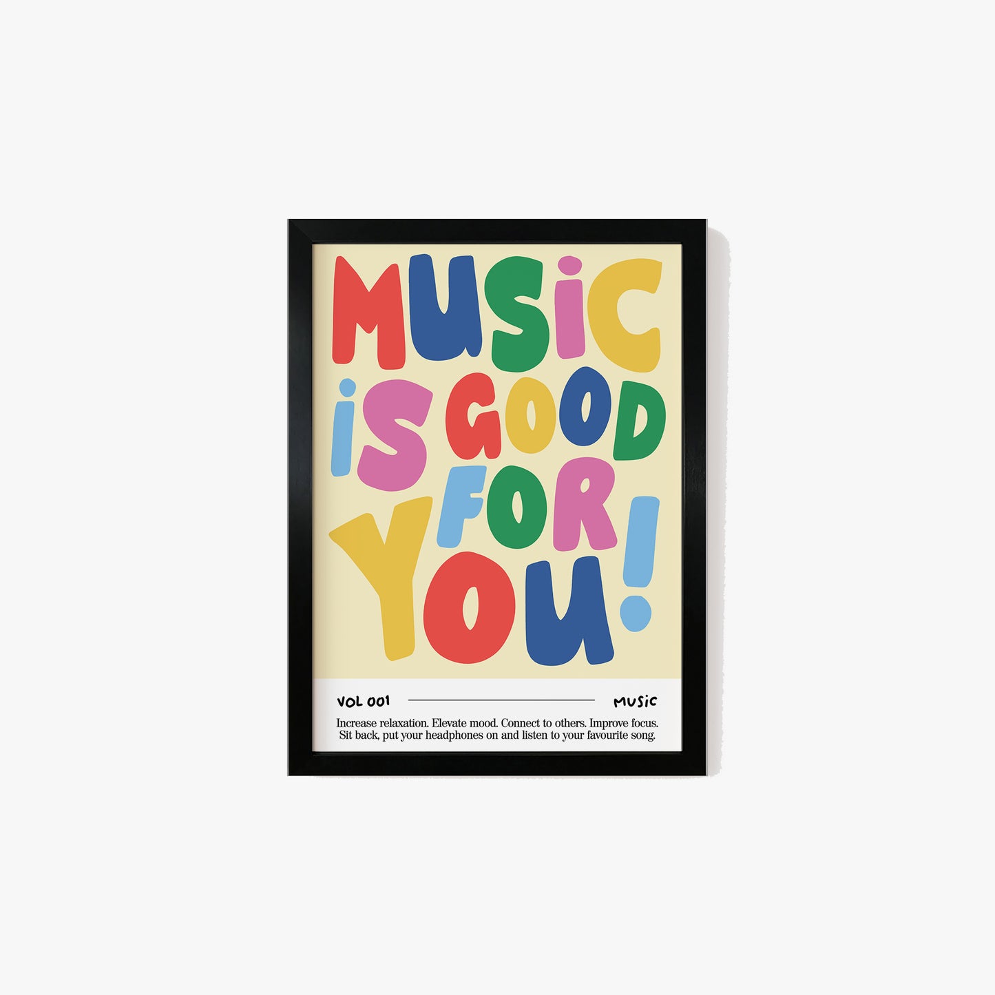 Music Is Good For You Print