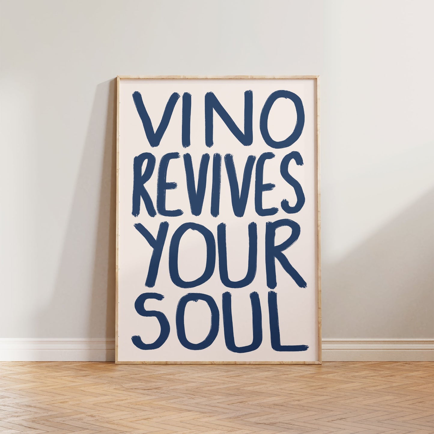 Vino Revives Your Soul Print