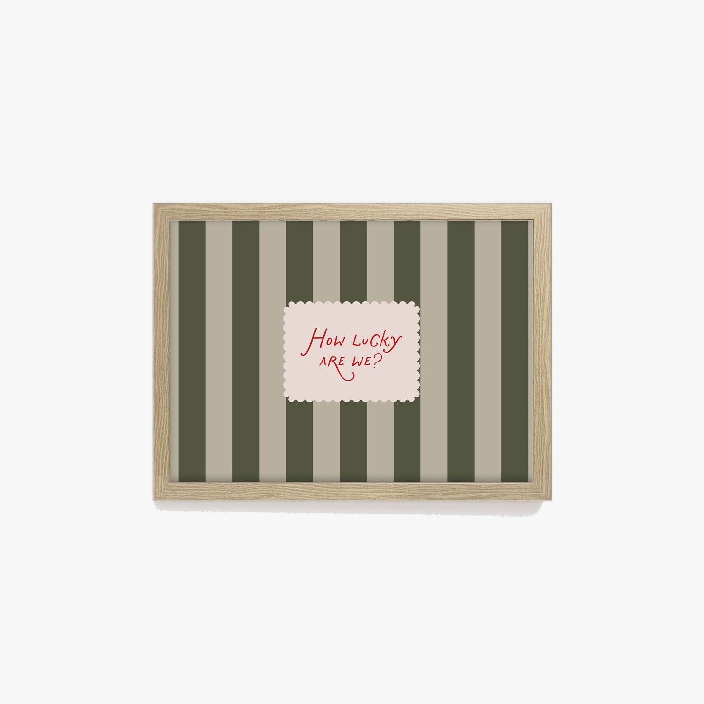 How Lucky Are We Striped Print