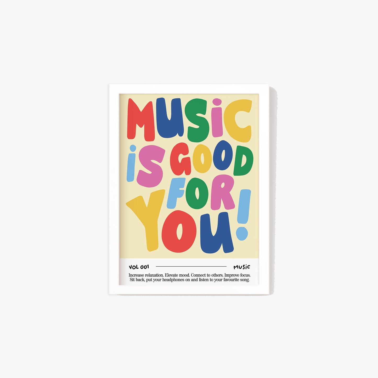 Music Is Good For You Print