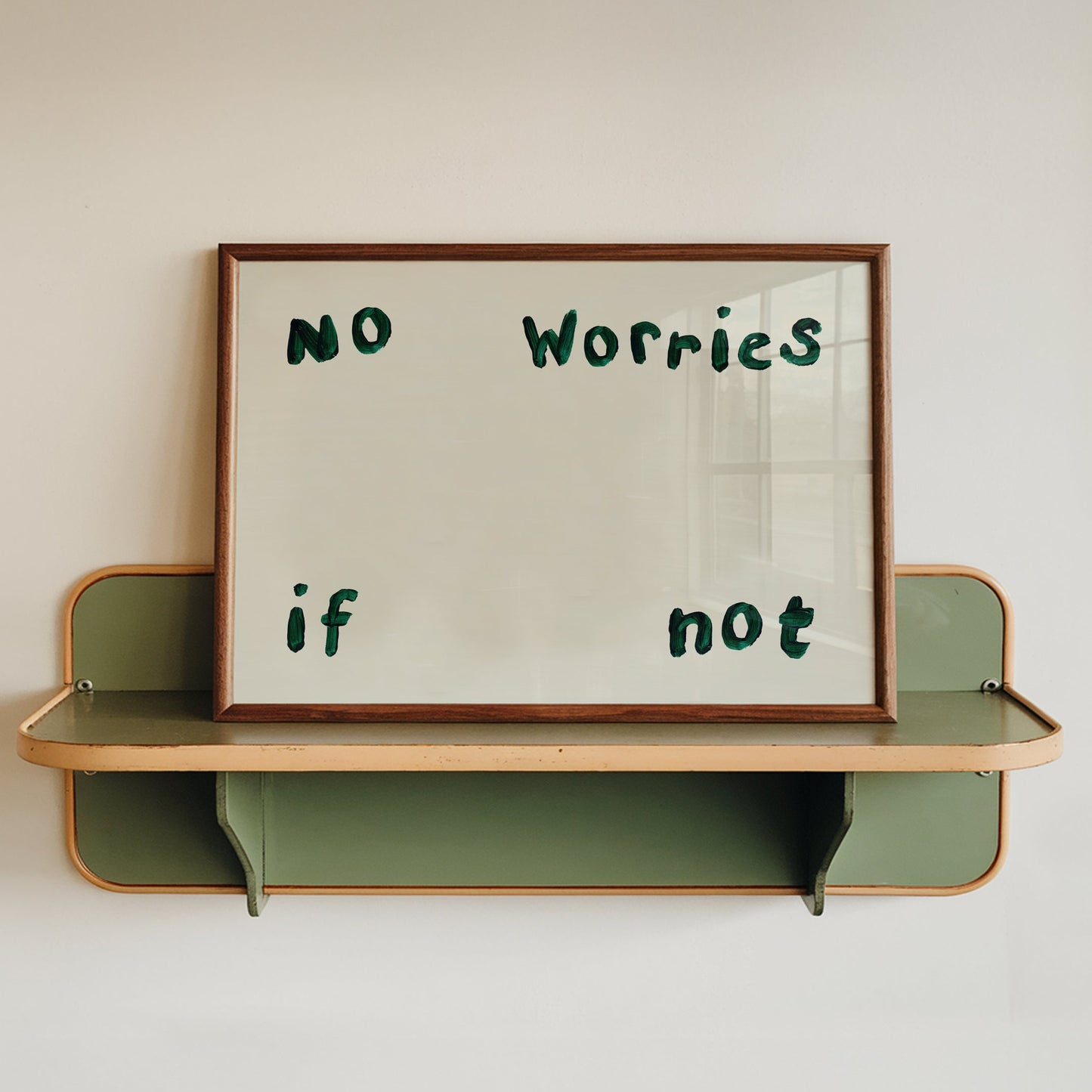 No Worries If Not Hand Painted Print
