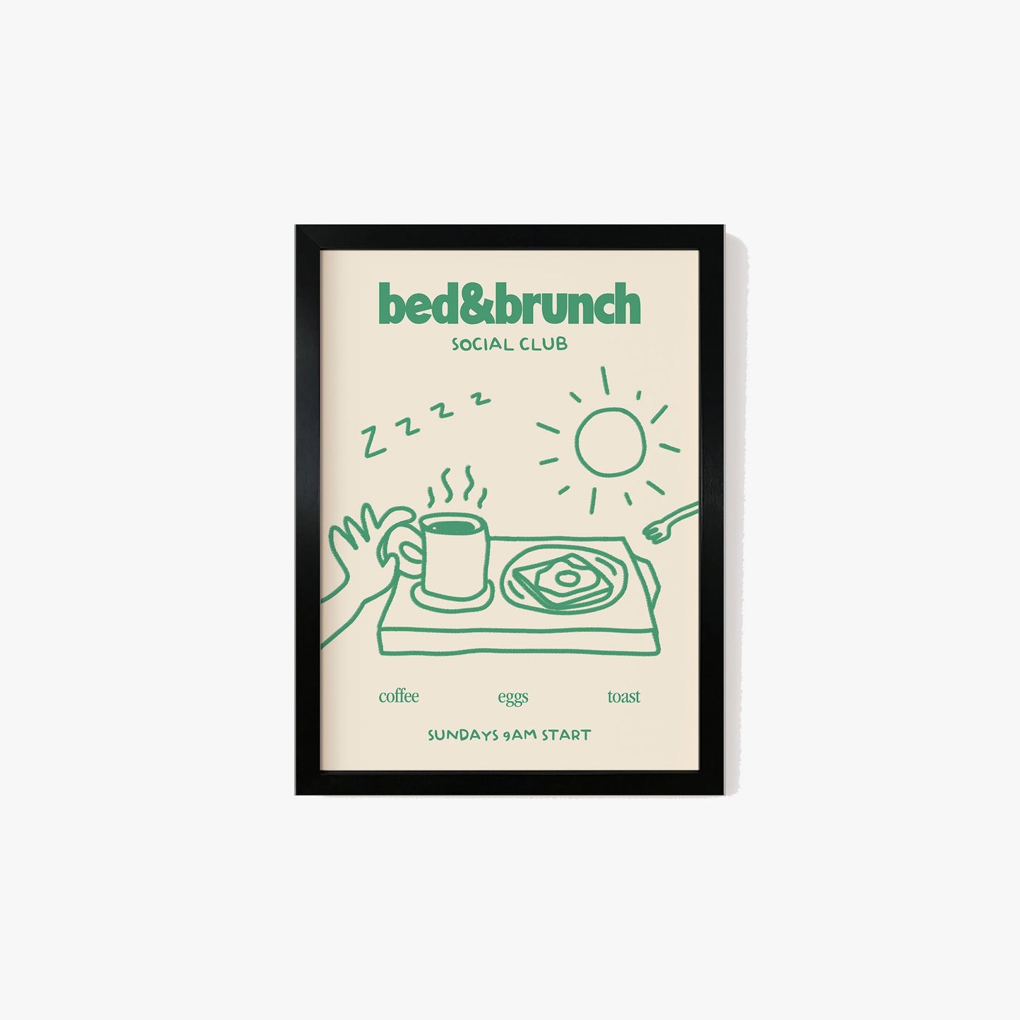 Bed & Brunch Social Club Print