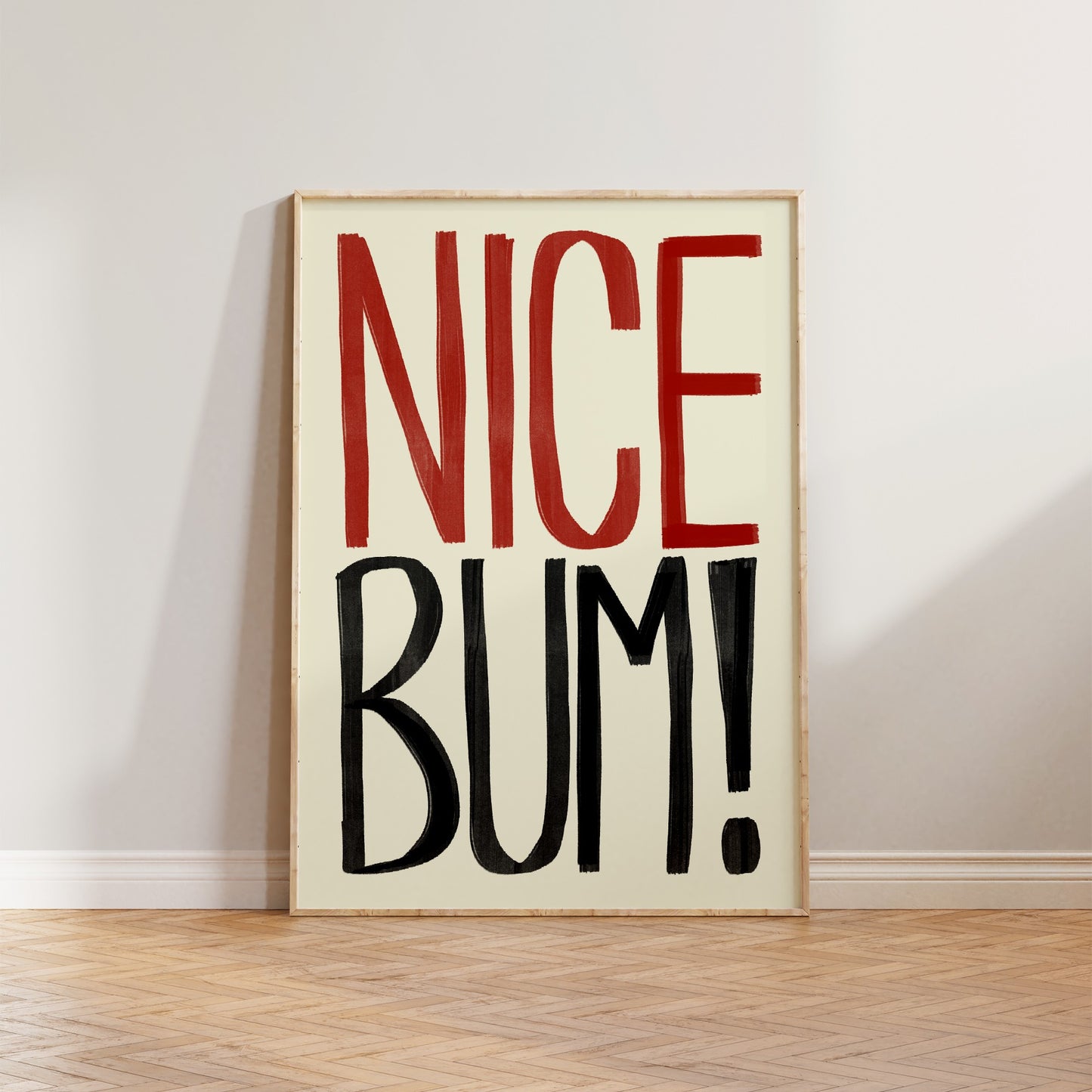 Nice Bum Typography Print