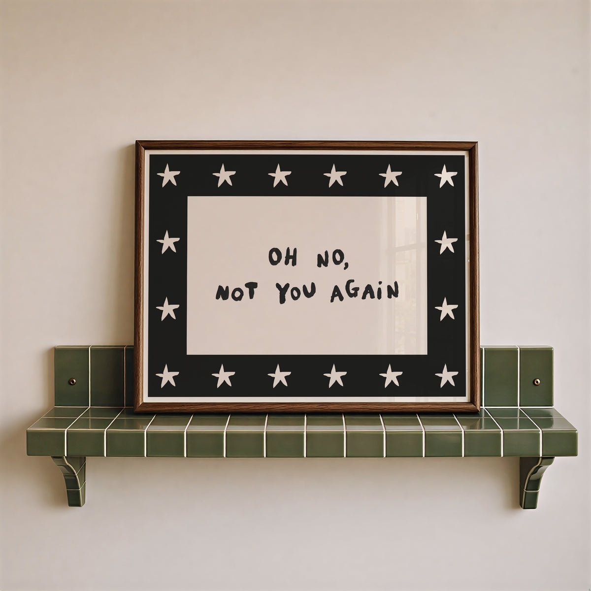 Oh No, Not You Again Hand Painted Print