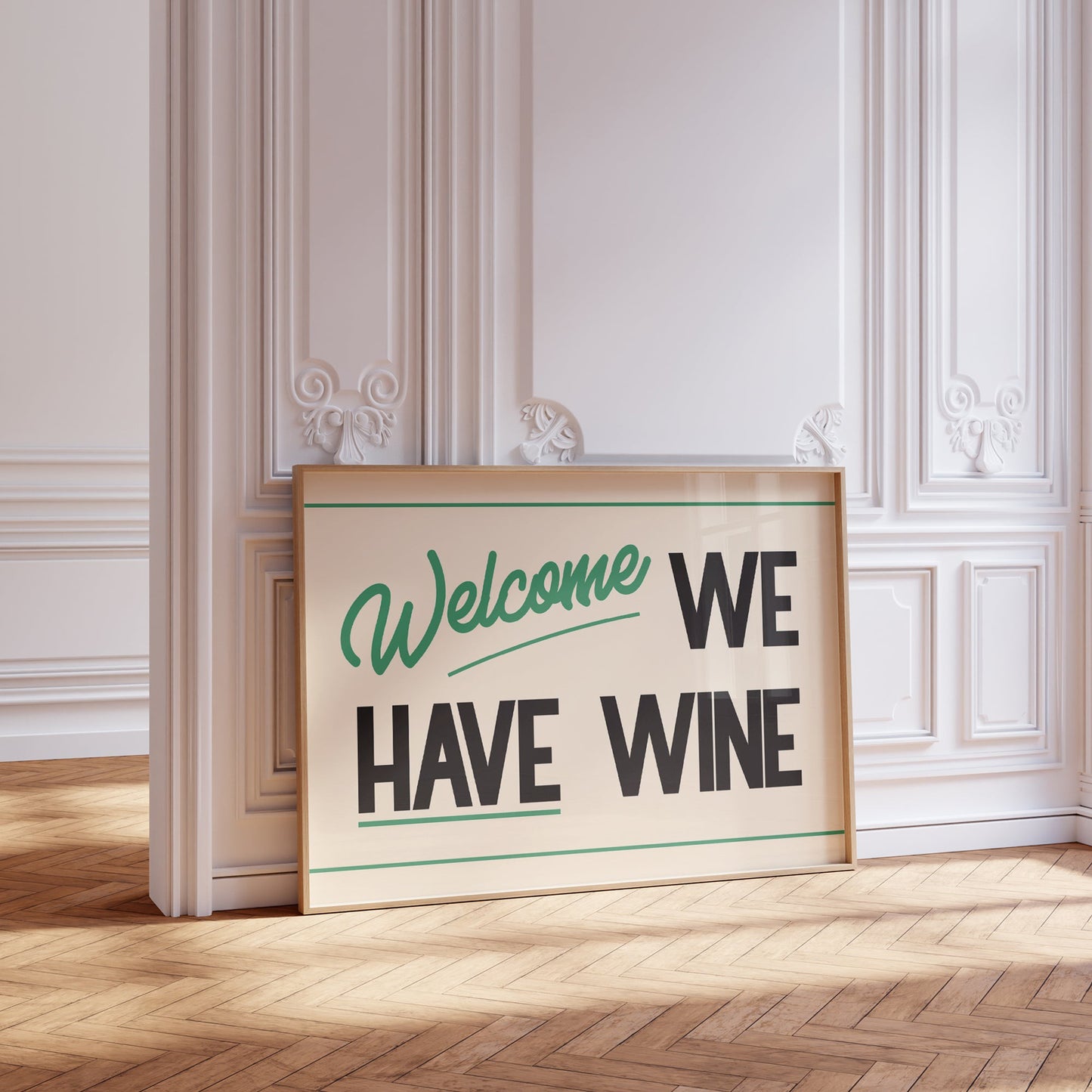 Welcome We Have Wine Print