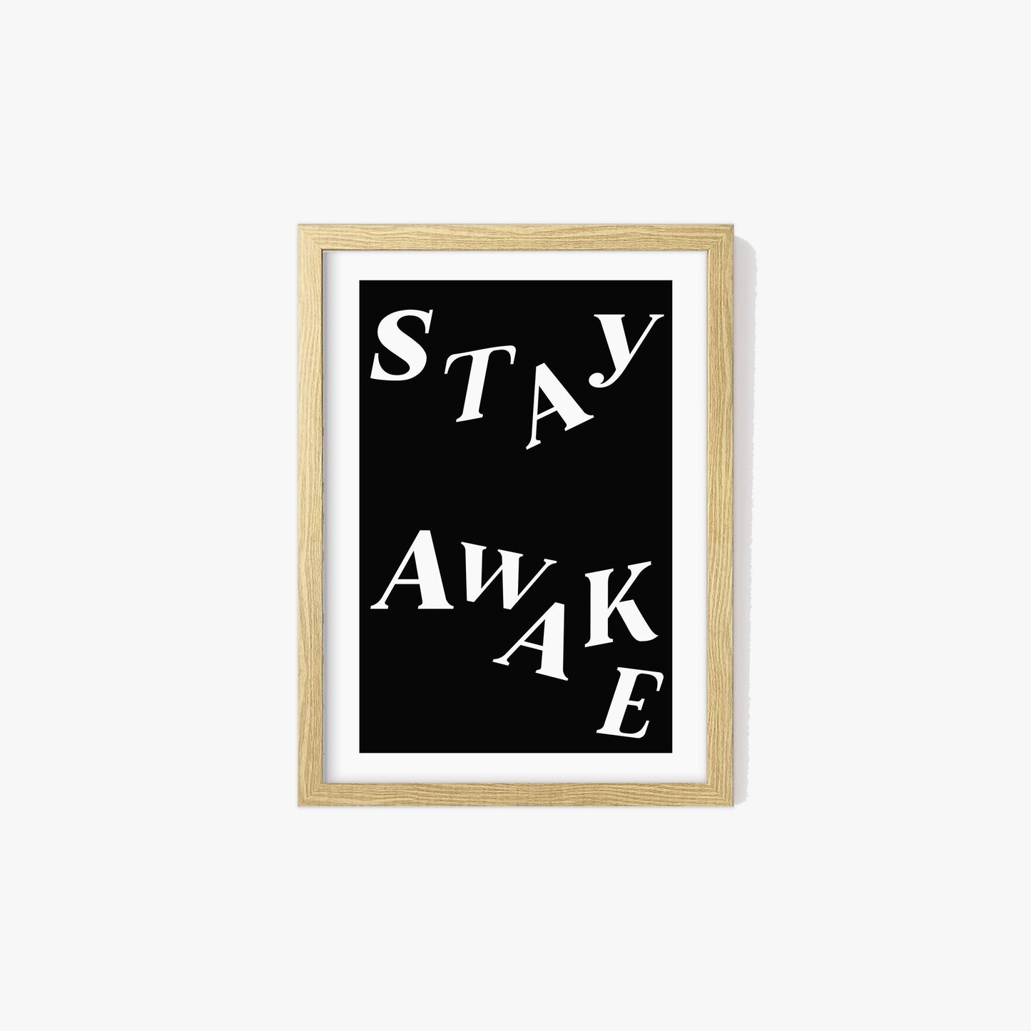 Stay Awake Print