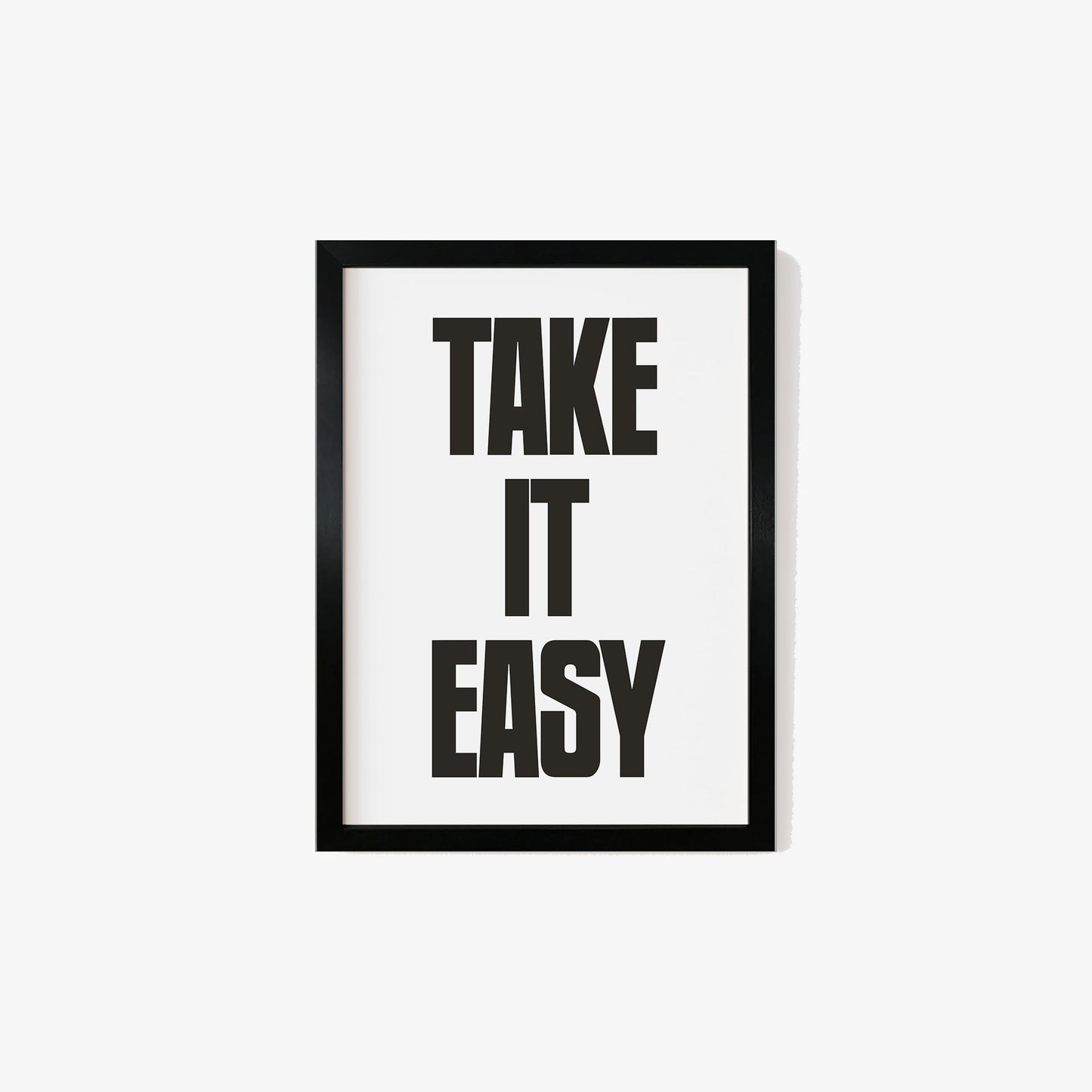 Take It Easy Print