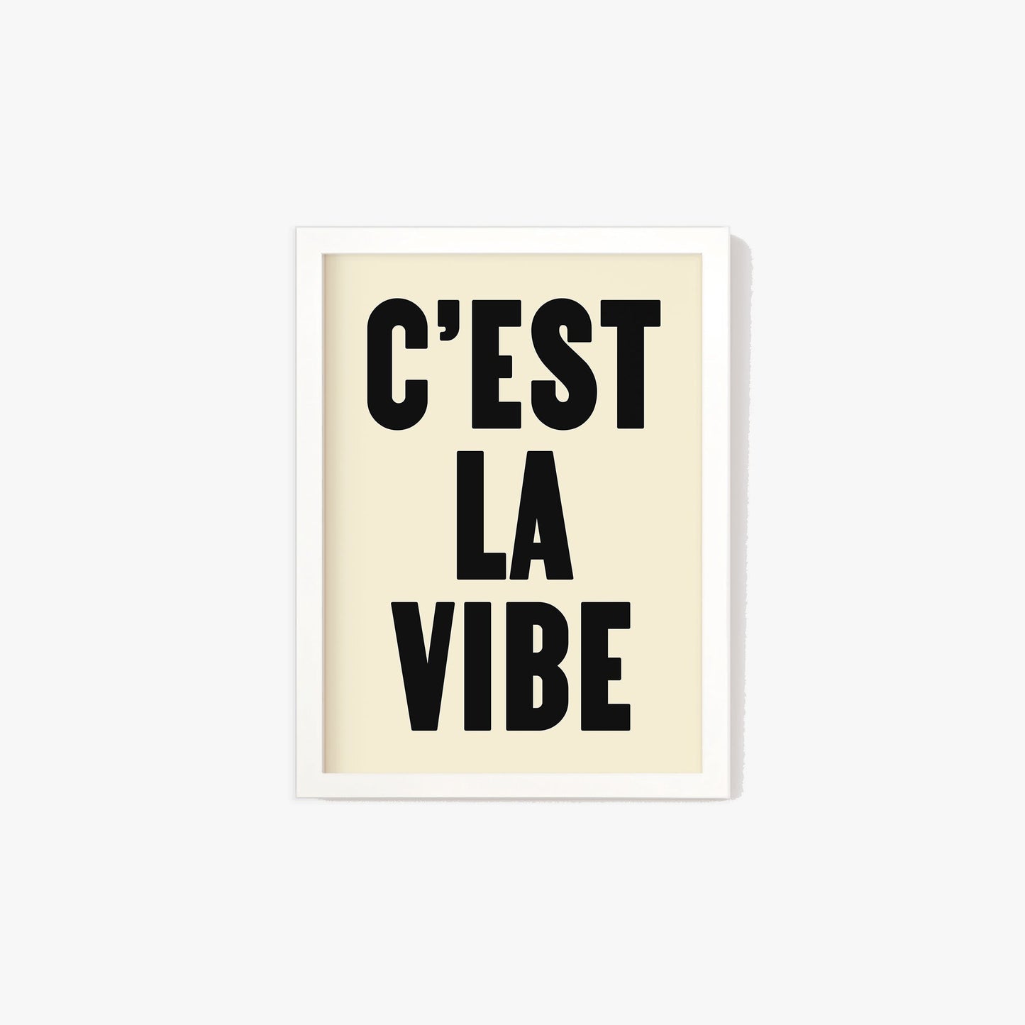 C'est La Vibe Print