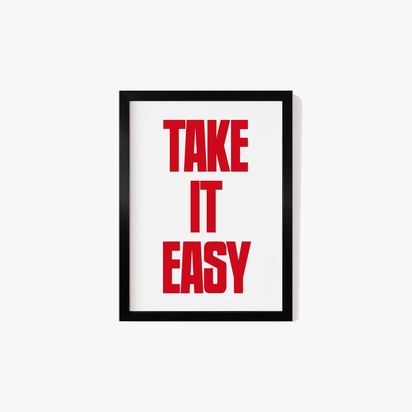 Take It Easy Print