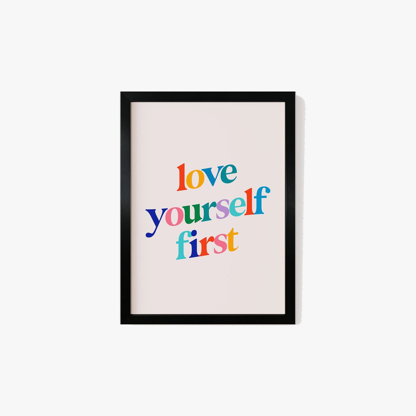 Love Yourself First Print