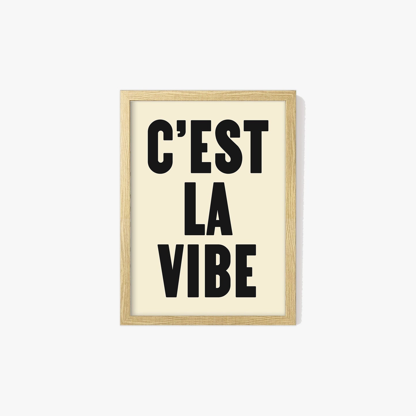 C'est La Vibe Print