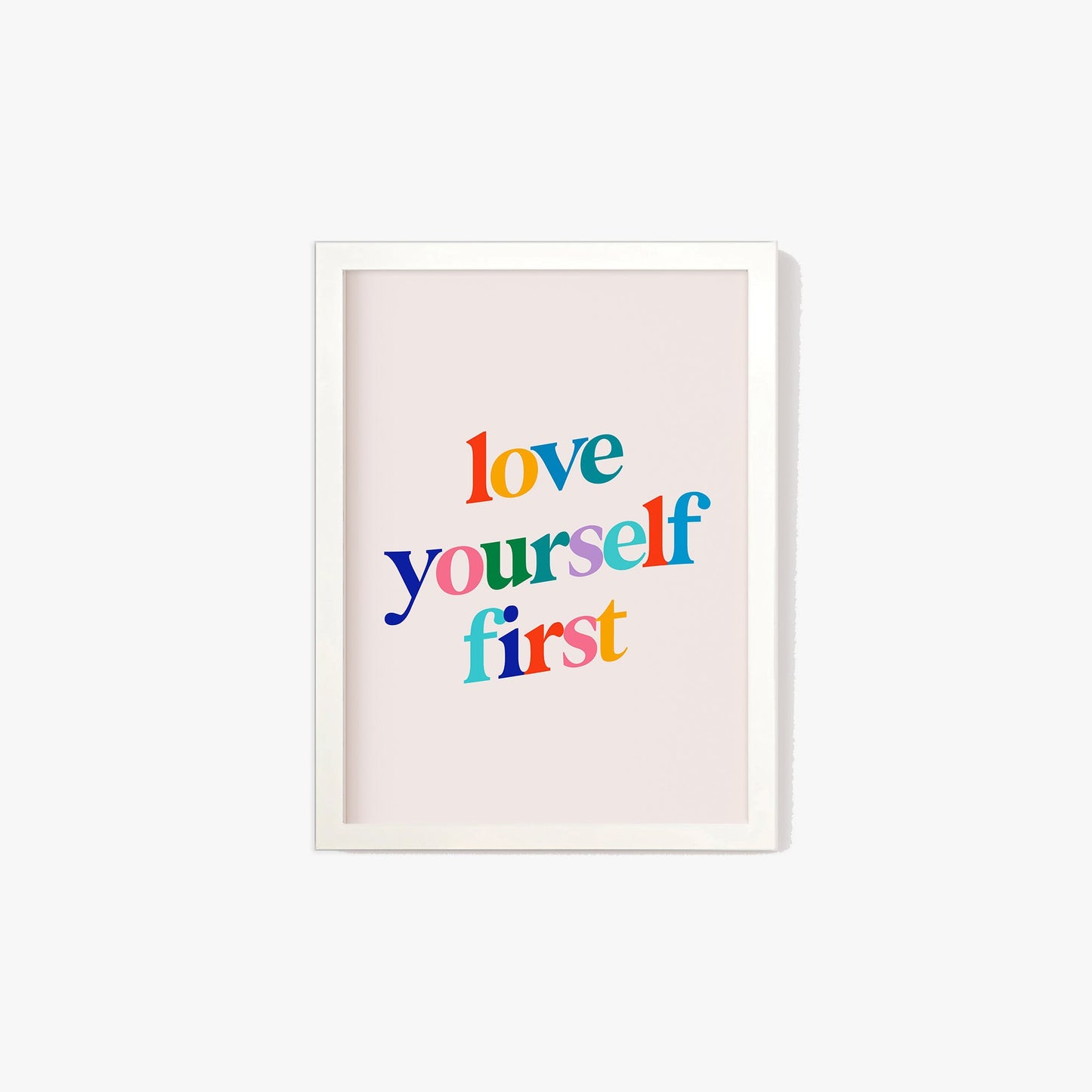 Love Yourself First Print