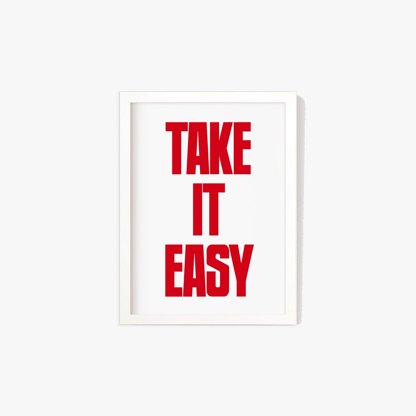 Take It Easy Print