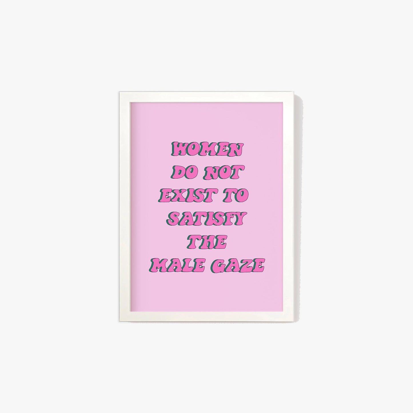 Feminist Male Gaze Print