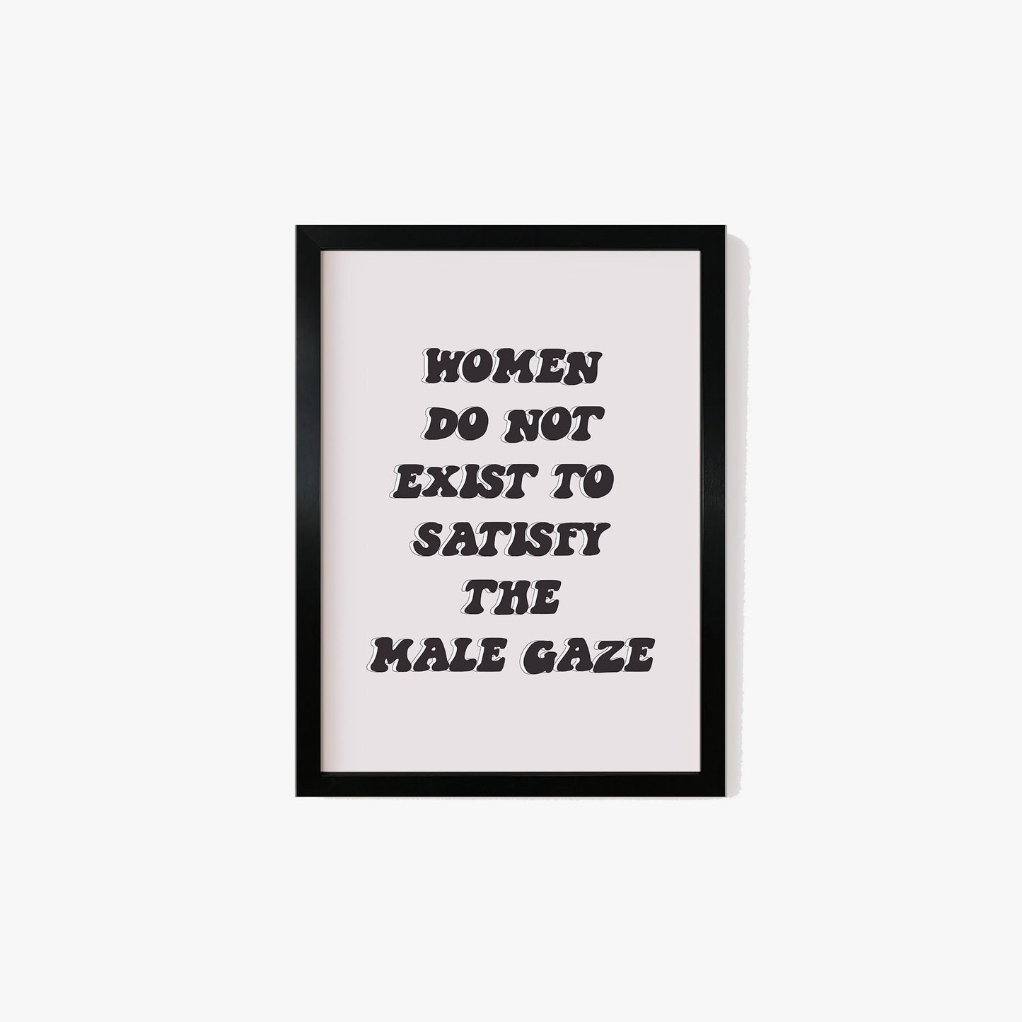 Feminist Male Gaze Print