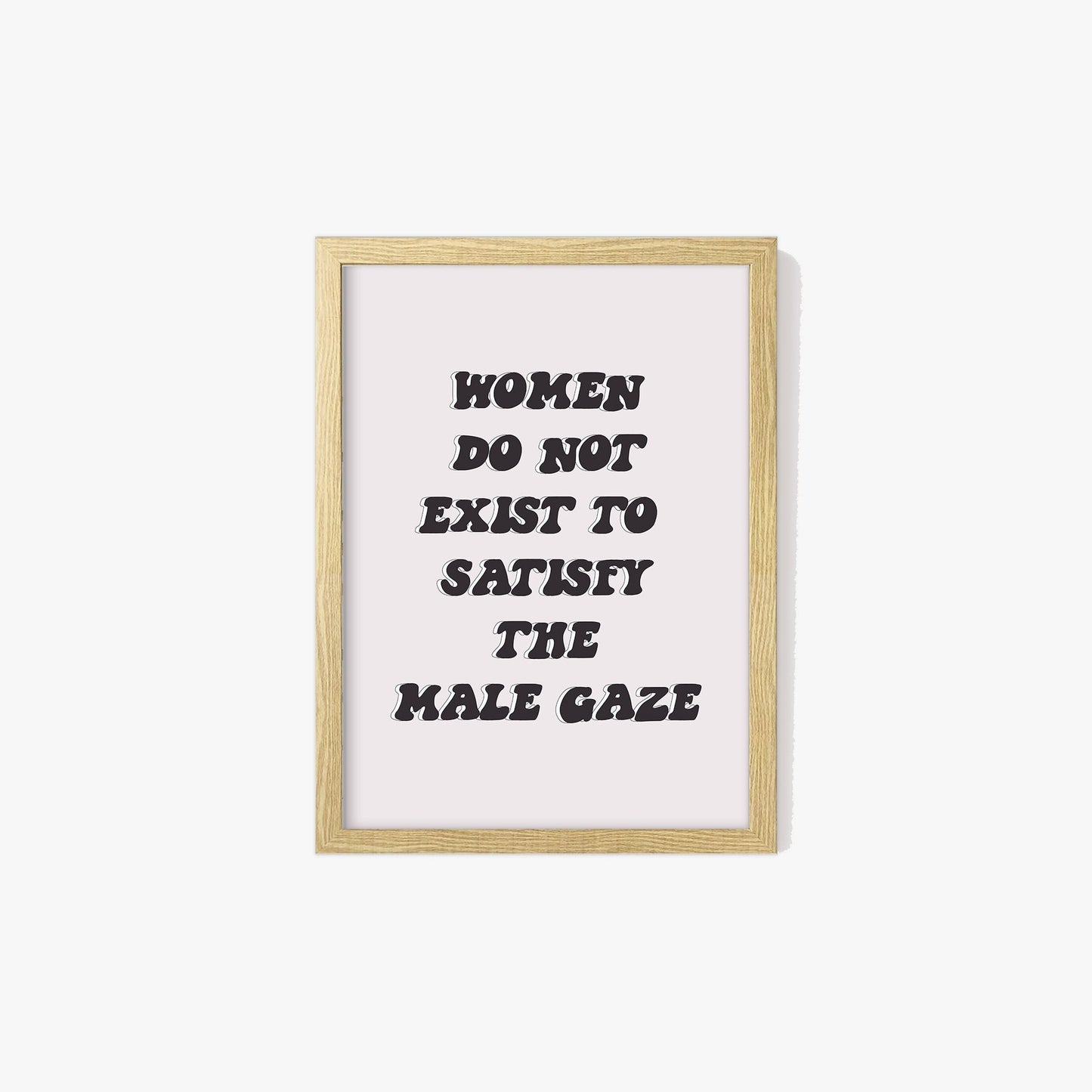 Feminist Male Gaze Print