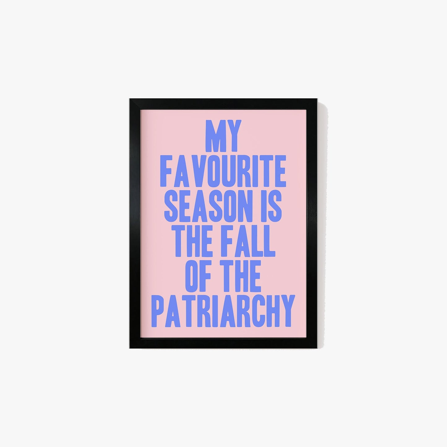 Fall Of The Patriarchy Print