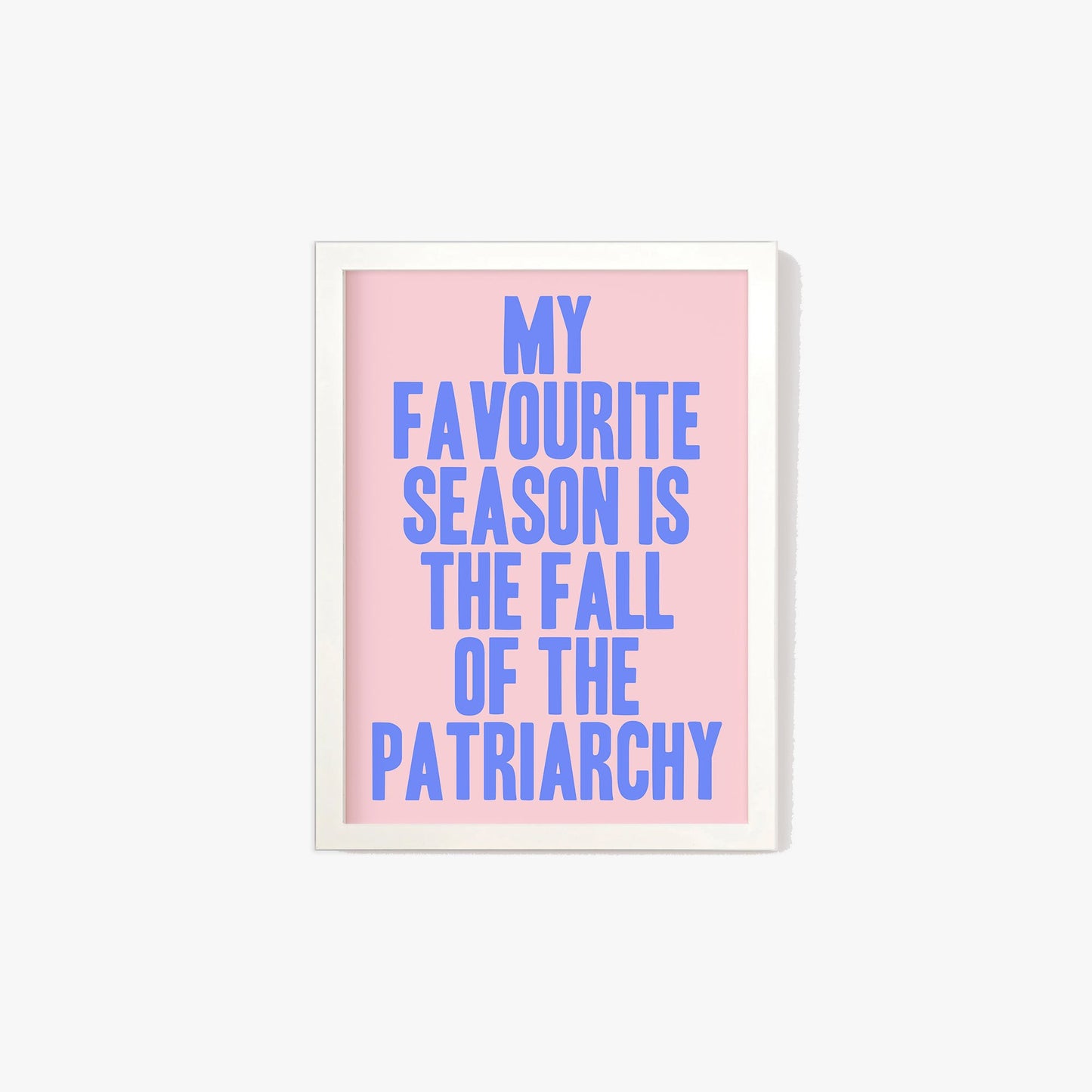 Fall Of The Patriarchy Print