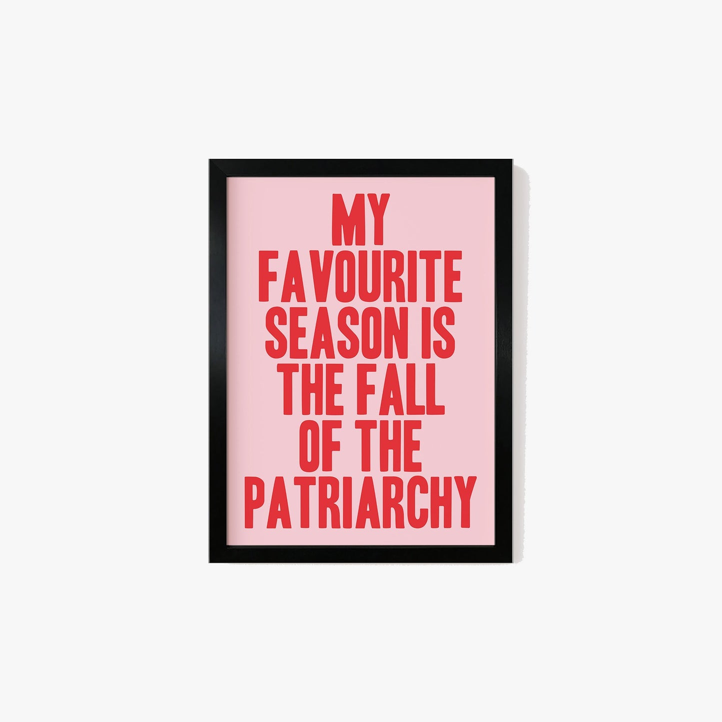 Fall Of The Patriarchy Print