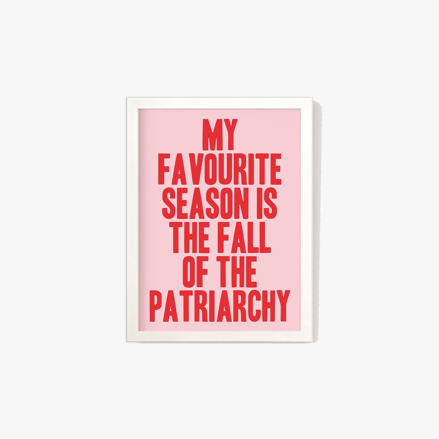 Fall Of The Patriarchy Print