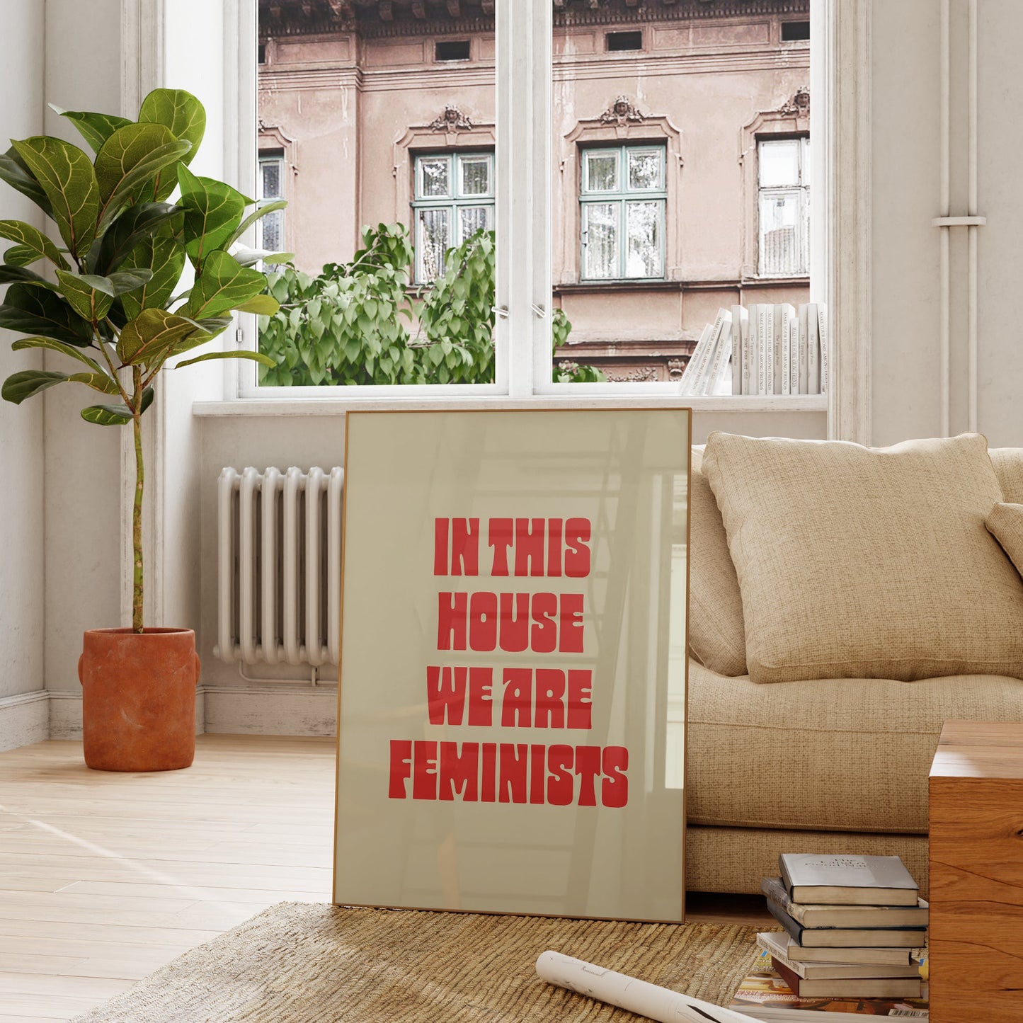 In This House We Are Feminists Print