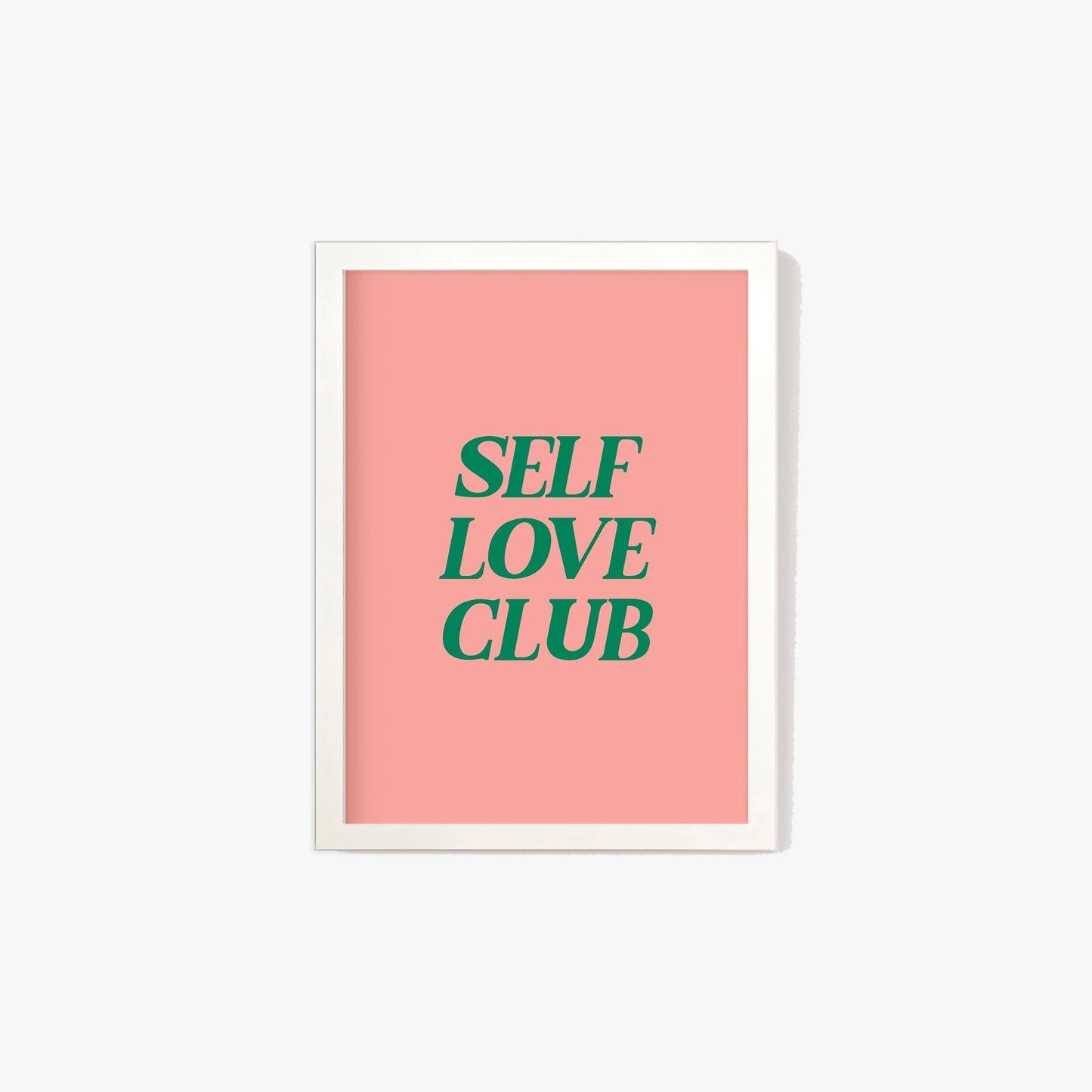 Self Love Club Print