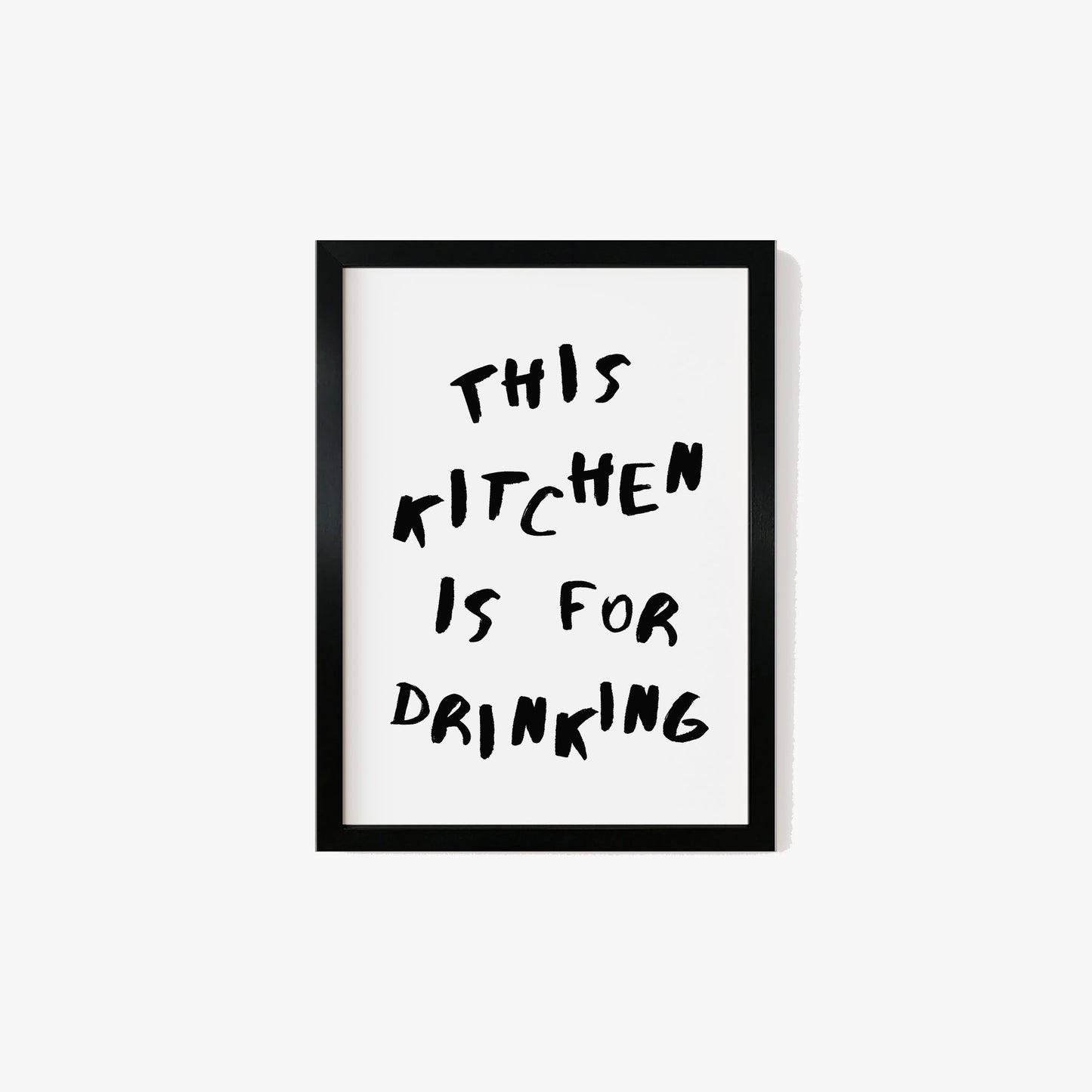 This Kitchen Is For Drinking Print