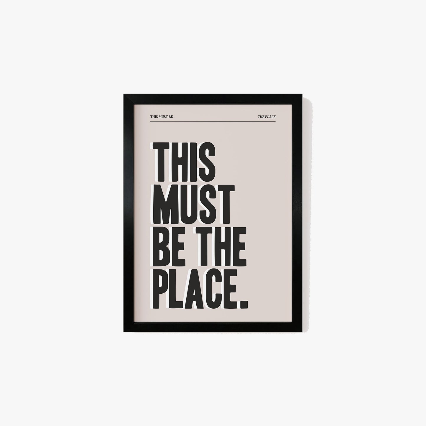 This Must Be The Place Print #2