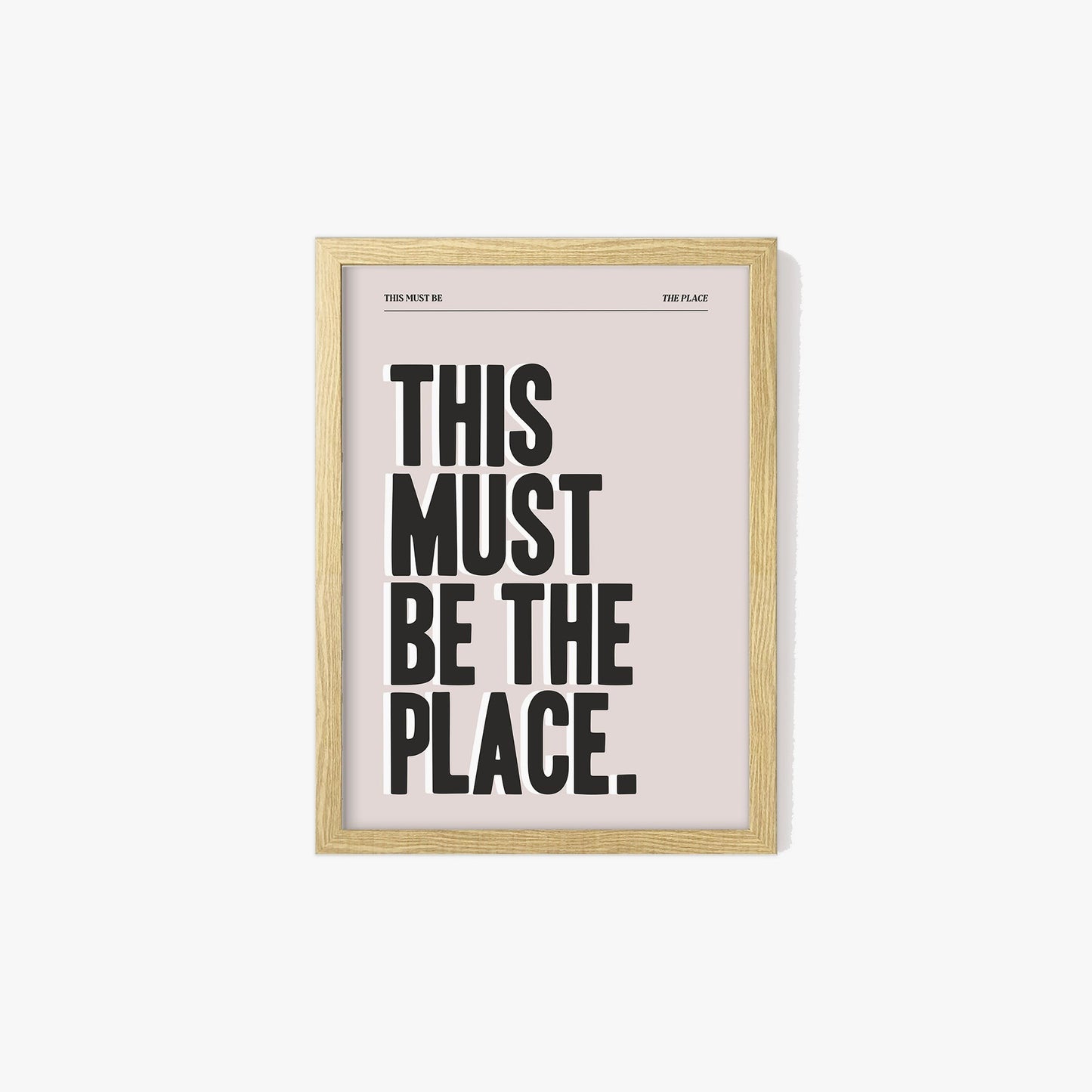 This Must Be The Place Print #2