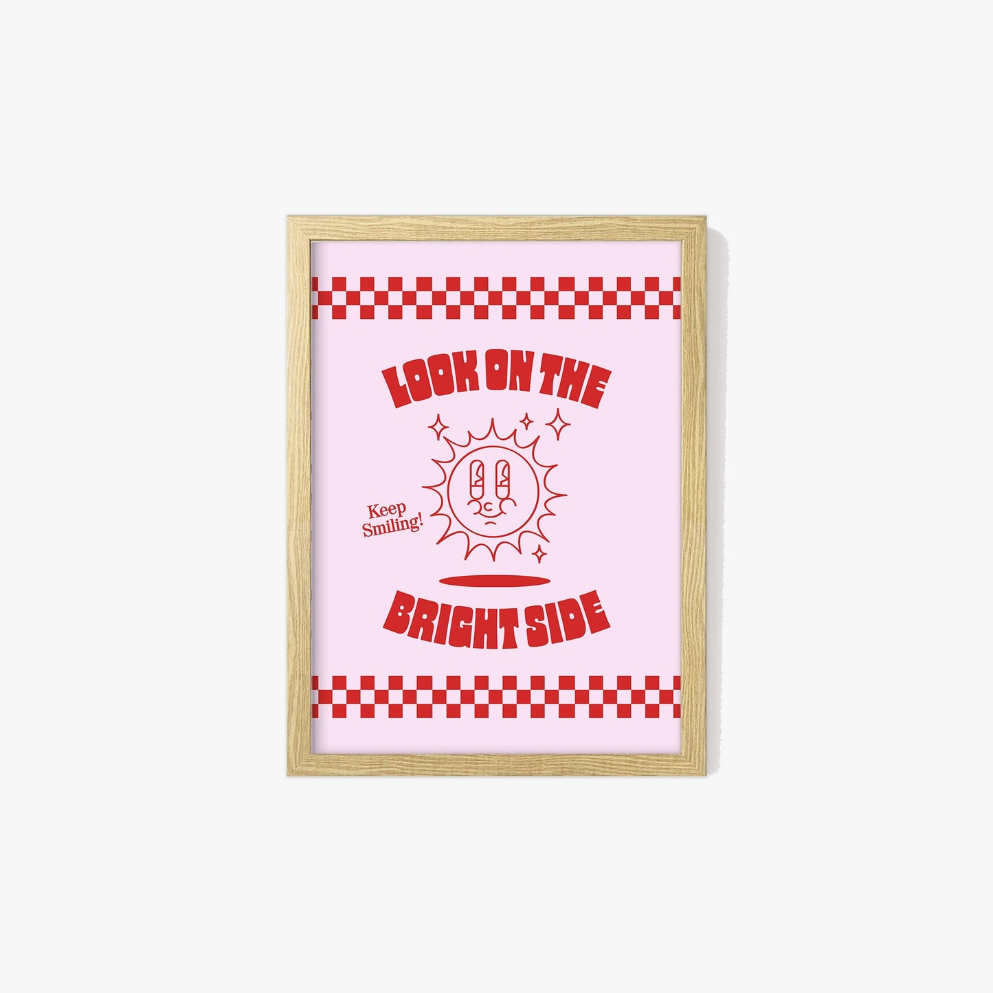 Retro Look On The Bright Side Print