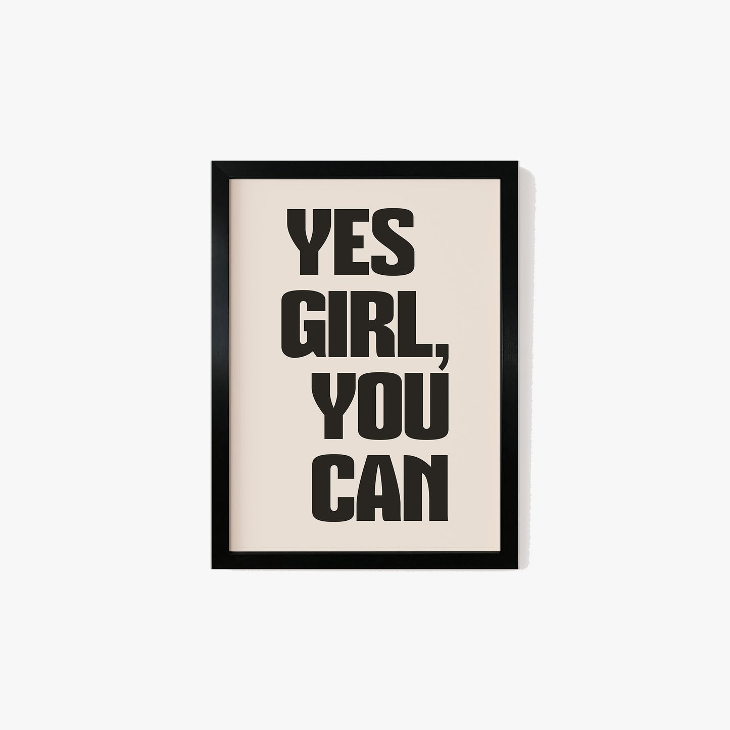 Yes Girl You Can Print