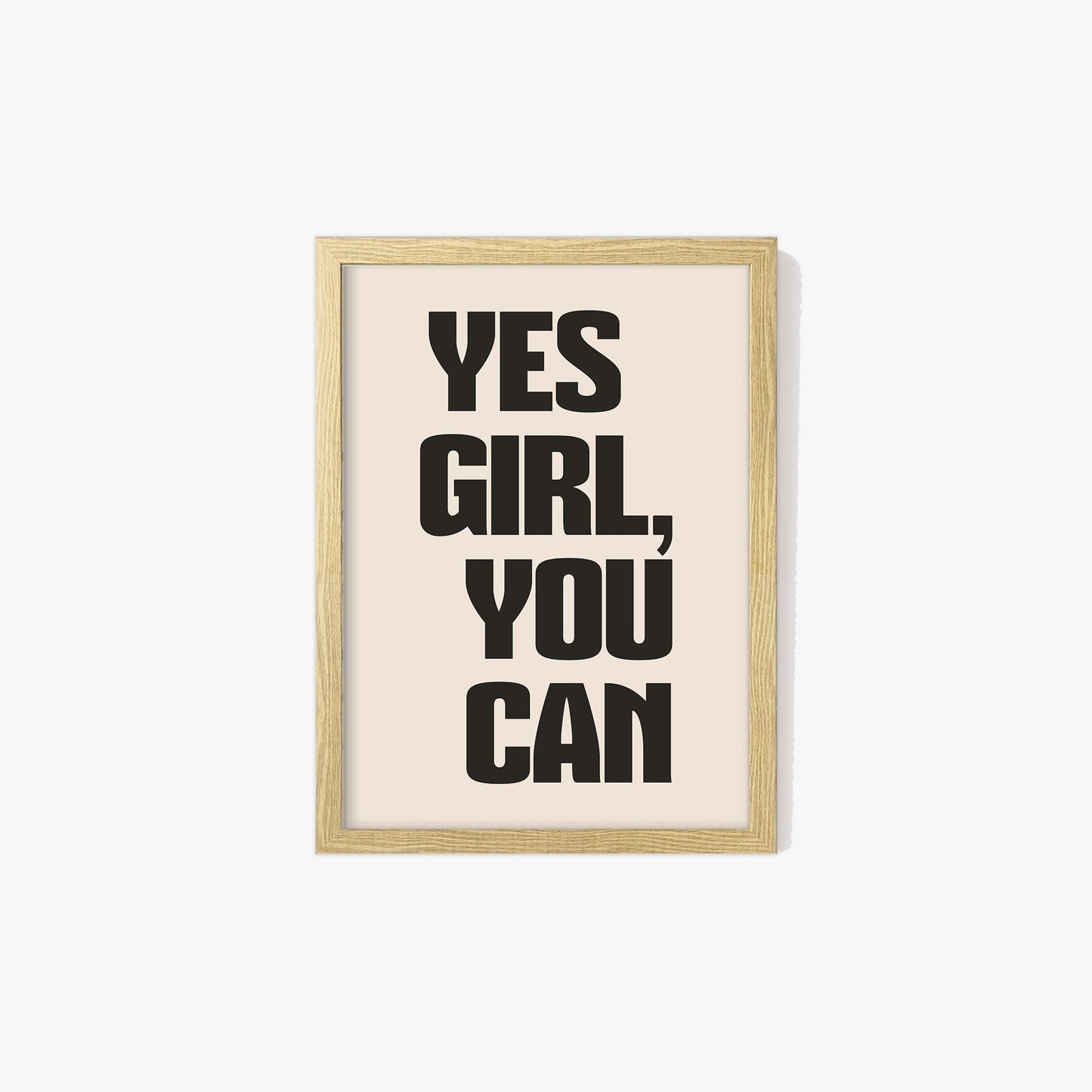 Yes Girl You Can Print